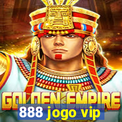 888 jogo vip